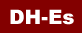 DH-Es